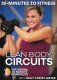 30 Minutes to Fitness: Lean Body Circuits With Kelly CoffeyMeyer