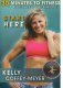 30 Minutes To Fitness: Start Here With Kelly Coffey-Meyer