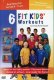 6 Kids Fitness Workouts Fit Kids with Judy Notte Howard