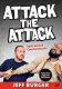 Attack the Attack with Jeff Burger DVD