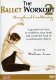 Ballet Workout 2, The - Strength Conditioning DVD