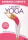 Barbara Currie's 7 Secrets of Yoga DVD