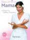 Becoming Mama by Maya Fiennes - Letting Go, Falling Pregnant
