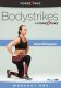 Bodystrikes By Powerstrike Workout 1 with Ilaria Montagnani