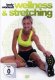 Body Workout: Wellness & Stretching DVD