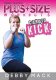 Debby Mack: Plus Size Workouts: Cardio Kickboxing