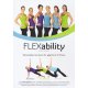 FLEXability by Gina Casanova Advanced Intermediate Beginner