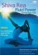 Fluid Power Vinyasa Flow Yoga with Shiva Rea