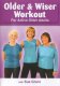 Older Wiser Workout for Active Older Adults with Sue Grant