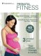 Prenatal Fitness 3-DVD 40x Fit, Cardio, Pilates & Yoga Workouts