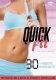 Quick Fit 30 5-Minute Workouts with Andrea Metcalf