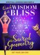 Quick Wisdom With Bliss: Sacred Geometry with Katabelle