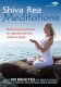 Meditations Over 100 Minutes with Shiva Rea