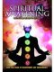 Spiritual Awakening: The Comprehensive Guide