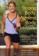 Strong Body Ageless Body with Erin O'Brien