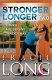 Stronger Longer Volume 2 with Tracie Long