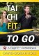Tai Chi Fit: TO GO with David-Dorian Ross