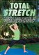 Total Stretch with Jessica Smith - Improve Motion & Flexibility