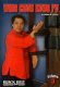 Wing Chun Kung Fu with William M. Cheung - Volume 3