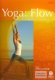 Yoga: Flow – Saraswati River Tradition with Zyrka Landwijt
