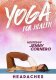 Yoga For Health: Headaches with Jenny Cornero
