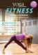 Yoga Journal: Fitness Challenge 3-DVD Set