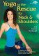 Yoga to the Rescue: For Neck & Shoulders with Desiree Rumbaugh