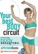 Your Best Body Circuit with Michelle Dozois Your Body Breakthru