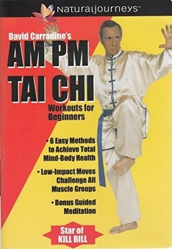 David Carradine's AM & PM Tai Chi Workout For Beginners - Click Image to Close