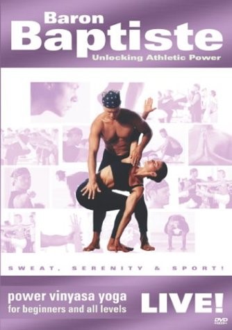 Baron Baptiste - Vinyasa Yoga Live! - Unlocking Athletic Power - Click Image to Close