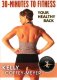 30 Minutes to Fitness: Your Healthy Back with Kelly Coffey-Meyer