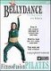 Bellydance Fitness Fusion - Pilates DVD - Suhalia