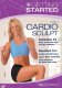 Getting Started With Cardio Sculpt by Meghan White