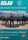 Gilad Bodies In Motion: 30th Anniversary Shows! Volume 2