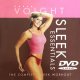 Sleek Essentials - Sweat, Strength & Sleek by Karen Voight 3-DVD