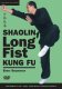 Shaolin Long Fist Kung Fu: Intermediate Sequences