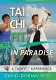 Tai Chi Fit: IN PARADISE with David-Dorian Ross
