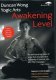 Yogic Arts - Awakening Level with Duncan Wong