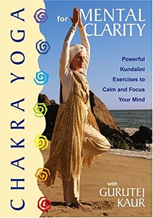 Chakra Yoga With Gurutej Kaur - A Complete Workout - Click Image to Close